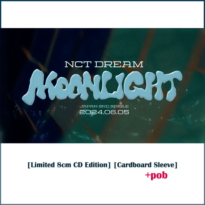 엔시티드림 | NCT DREAM 2ND JAPANESE SINGLE ALBUM [ MOONLIGHT] [Limited 8cm CD  Edition] [Cardboard Sleeve]