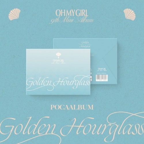 오마이걸 | OH MY GIRL 9TH MINI ALBUM [ GOLDEN HOURGLASS ] POCA ALBUM