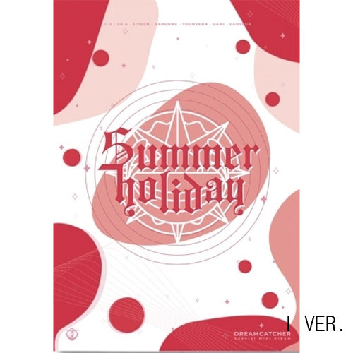 드림캐쳐 | DREAMCATCHER 2ND SPECIAL MINI ALBUM [ SUMMER HOLIDAY ] RE-PRINT
