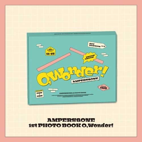 앰퍼샌드원 | AMPERS&ONE 1ST PHOTOBOOK [ O, Wonder!]