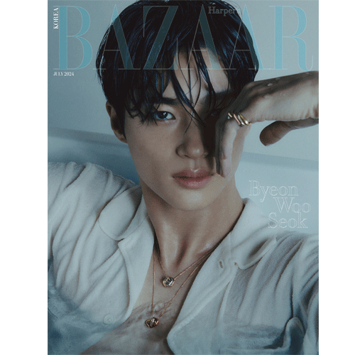 바자 | BAZAAR 2024-07 [ BYEON WOO-SEOK ]