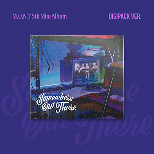 몬트 | M.O.N.T 5TH MINI ALBUM [ SOMEWHERE OUT THERE ] DIGIPACK VER.