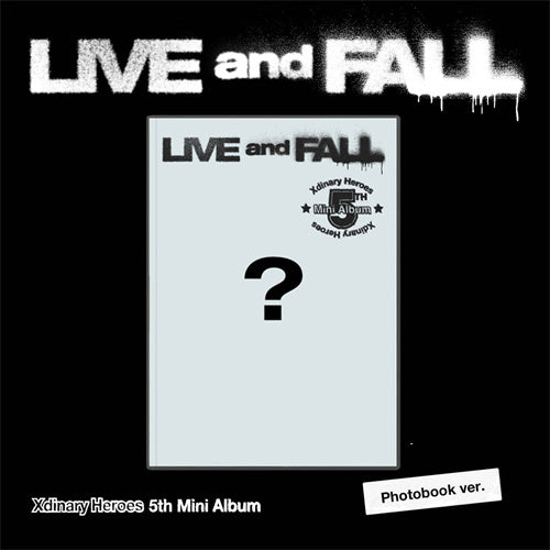 XDINARY HEROES 5TH MINI [ LIVE AND FALL ] PHOTOBOOK VER.