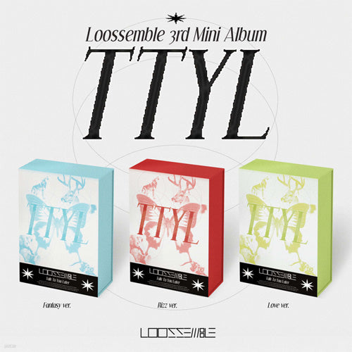 루셈블 | LOOSSEMBLE 3RD MINI ALBUM [ TTYL ]