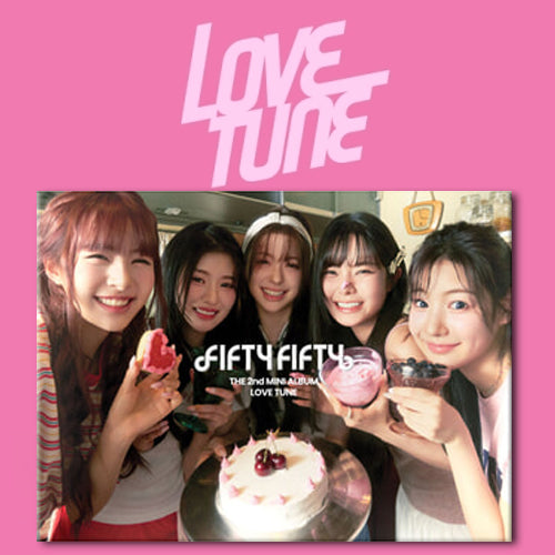 FIFTY FIFTY 2ND MINI ALBUM [ LOVE TUNE ]