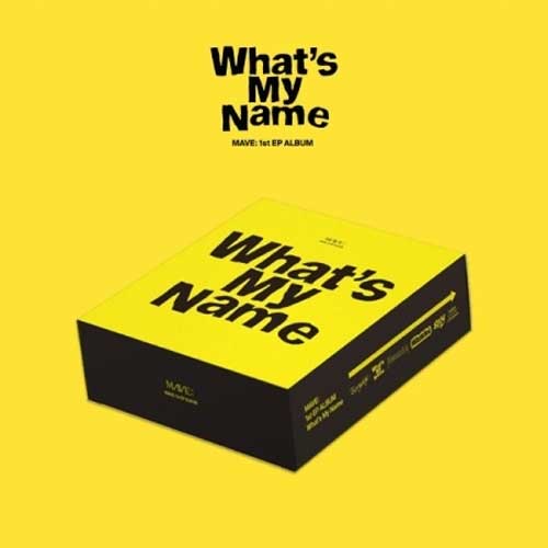 메이브: MAVE: 1ST MINI ALBUM [ What's My Name ]