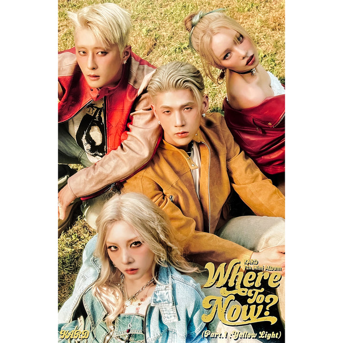 카드 | KARD | 7TH MINI ALBUM [ WHERE TO NOW? ] | POSTER ONLY