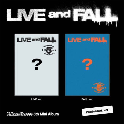 XDINARY HEROES 5TH MINI [ LIVE AND FALL ] PHOTOBOOK VER.