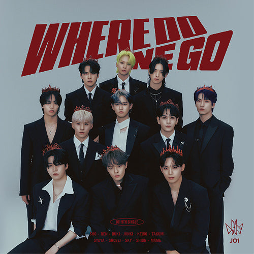 JO1 Where Do We Go [w/ DVD, Limited Edition / Type B] JAPAN Release