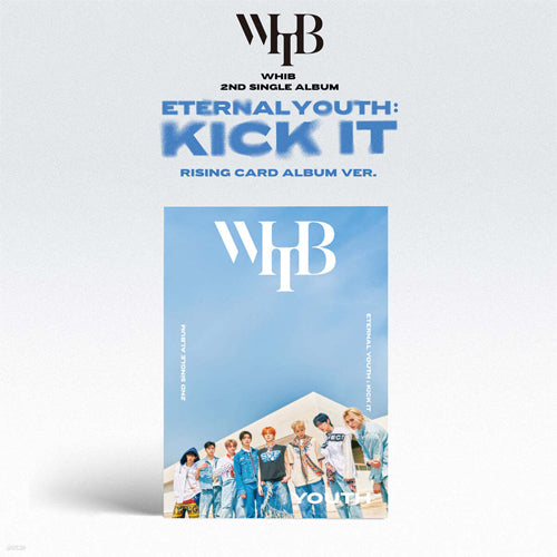 WHIB 2ND SINGLE ALBUM [ ETERNAL YOUTH : KICK IT ] RISING VER.