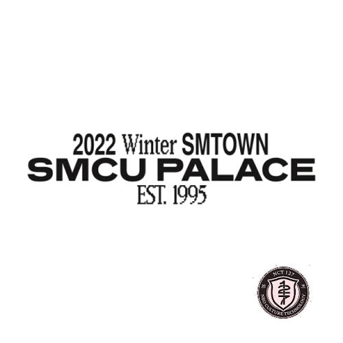 2022 WINTER SMTOWN : SMCU PALACE | GUEST VER.