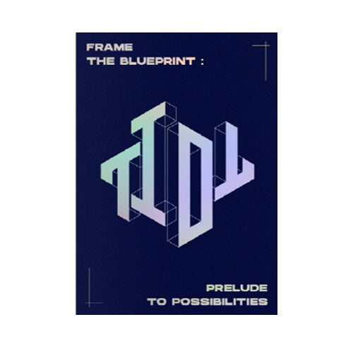 티아이오티 | TIOT MINI ALBUM [ FRAME THE BLUEPRINT : PRELUDE TO POSSIBILITIES ]