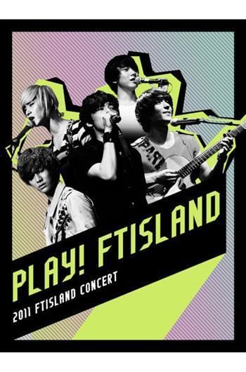 에프티 아일랜드 | F.T. ISLAND 2011 LIVE CONCERT [ PLAY! F.T. ISLAND ] DVD
