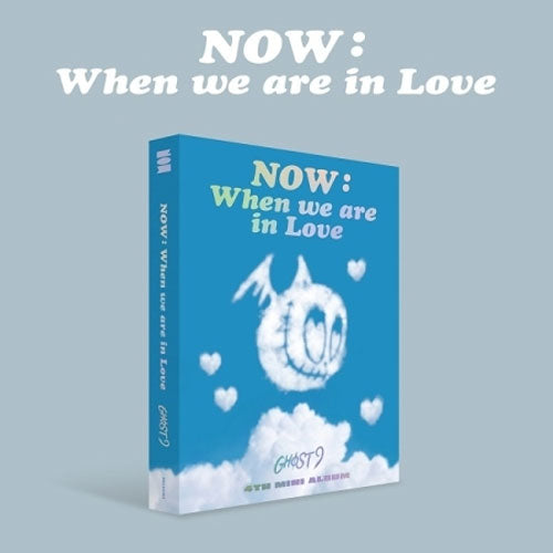 고스트나인 | GHOST9 4TH MINI ALBUM [ NOW: WHEN WE ARE IN LOVE ]