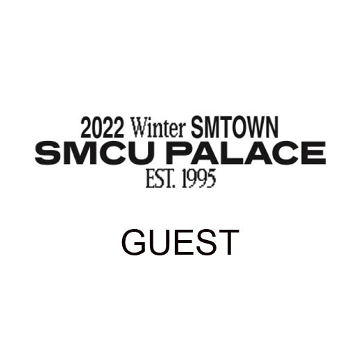 2022 WINTER SMTOWN : SMCU PALACE | GUEST VER.