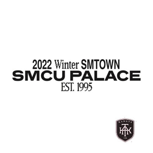 2022 WINTER SMTOWN : SMCU PALACE | GUEST VER.