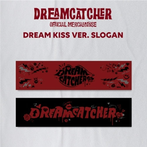 드림캐쳐 |  DREAMCATCHER [ DREAM KISS VER. ] SLOGAN