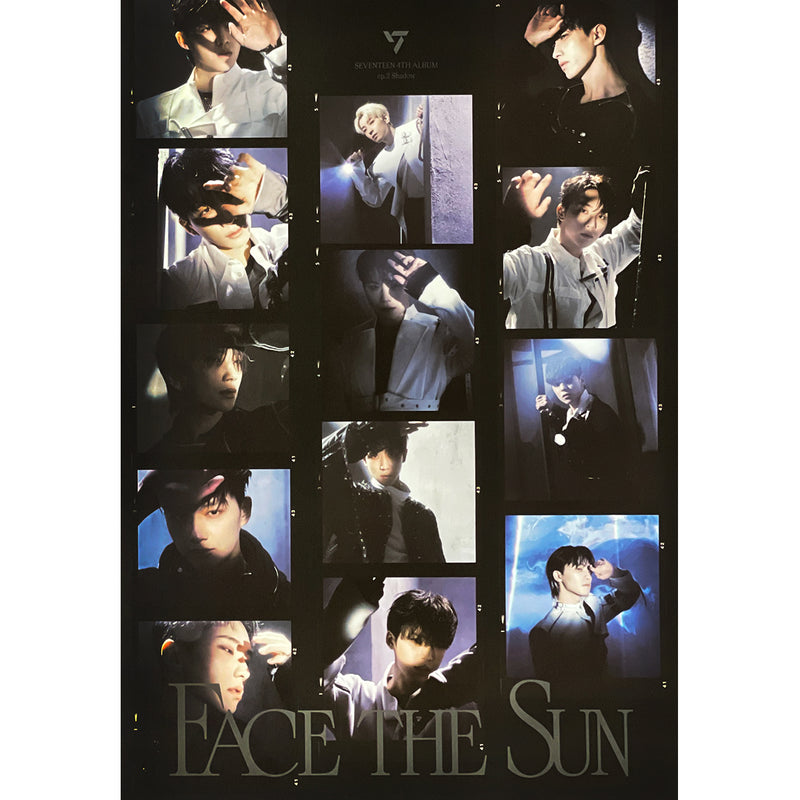 세븐틴 | SEVENTEEN | 4TH ALBUM [ FACE THE SUN ] | (EP.2 SHADOW VER.) POSTER  ONLY