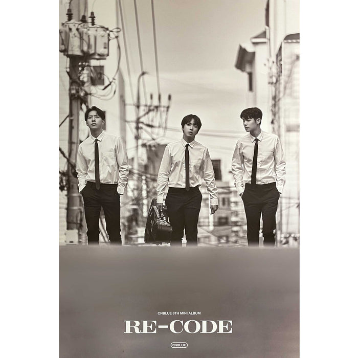 씨엔블루 | CNBLUE | 8TH MINI ALBUM [ RE-CODE ] | (STANDARD VER.) POSTER ONLY