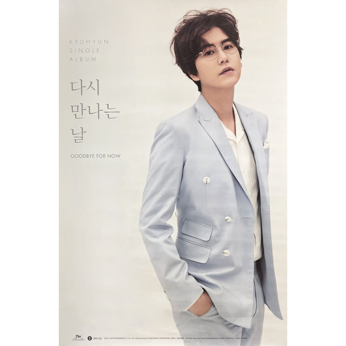 규현 | KYUHYUN | 1ST SINGLE ALBUM [ GOODBYE FOR NOW ] | POSTER ONLY