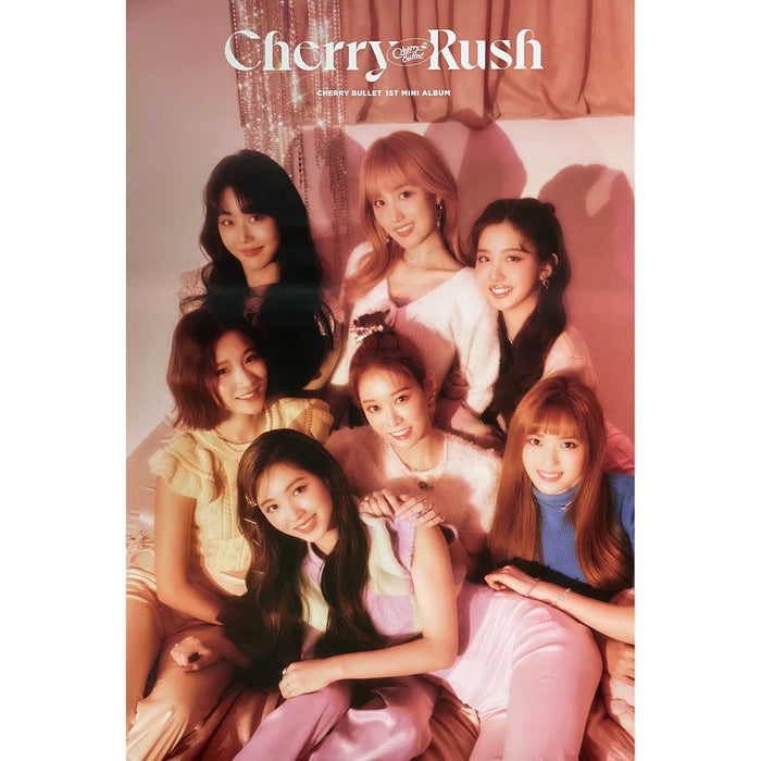 체리블렛 | CHERRY BULLET | 1ST MINI ALBUM [ CHERRY RUSH ] | POSTER ONLY