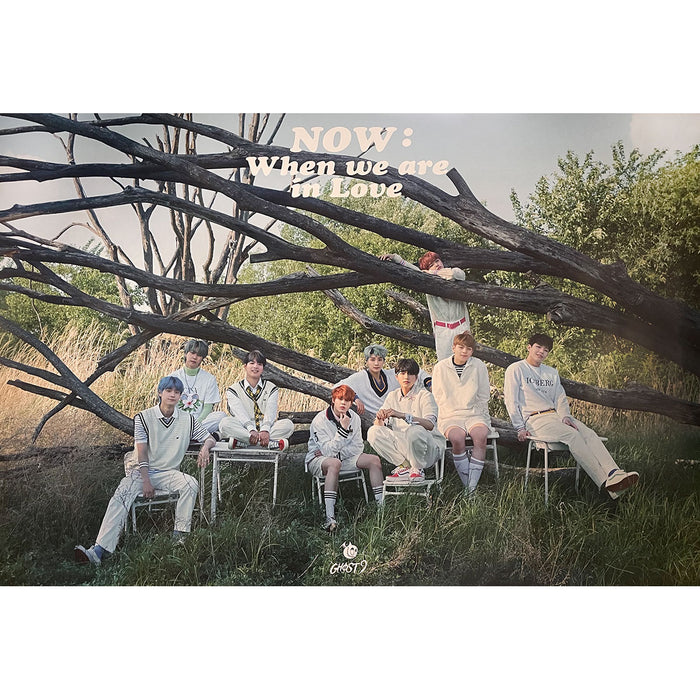 고스트나인 | GHOST9 | 4TH MINI ALBUM [ NOW: WHEN WE ARE IN LOVE ] | POSTER ONLY