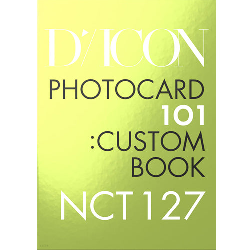 디아이콘 | D-ICON [ NCT 127 ] PHOTOCARD 101 : CUSTOM BOOK