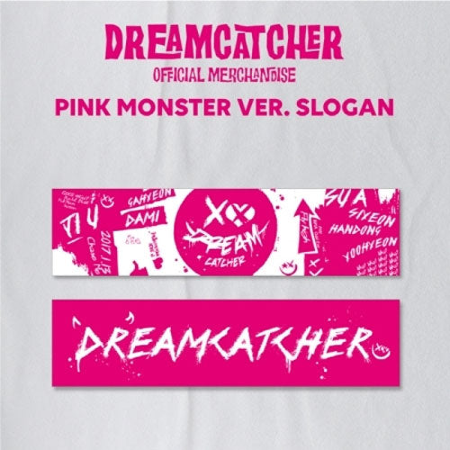 드림캐쳐 |  DREAMCATCHER [ PINK MONSTER VER. ] SLOGAN