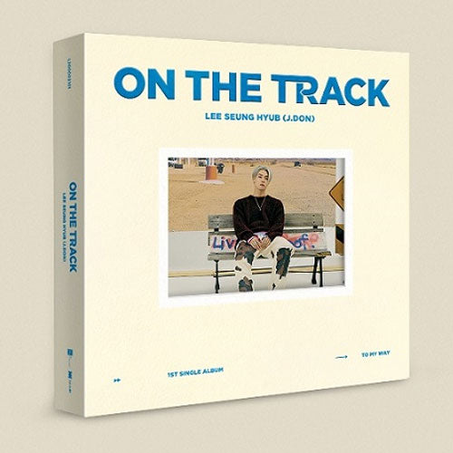 이승협 | LEE SEUNG HYUB (J.DON) 1ST SINGLE ALBUM [ ON THE TRACK ]