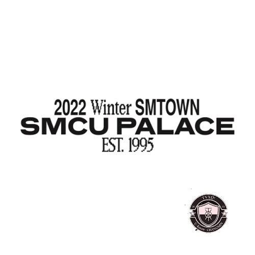 2022 WINTER SMTOWN : SMCU PALACE | GUEST VER.