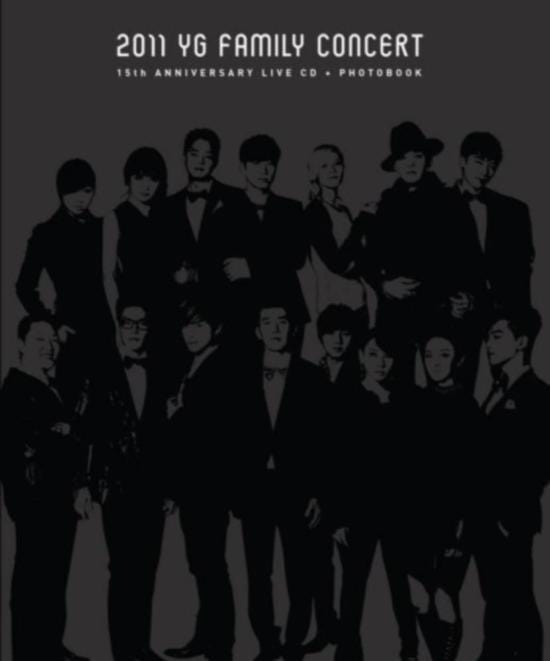 YG 패밀리 | YG FAMILY 2011 YG FAMILY CONCERT [ 15TH ANNIVERSARY ] CD +  PHOTOBOOK