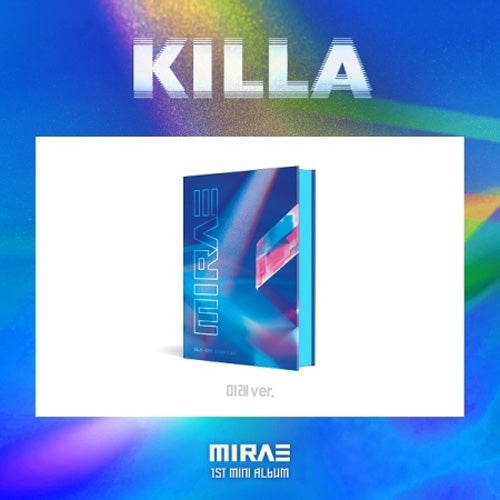 미래소년 | MIRAE 1ST MINI ALBUM [ KILLA ]