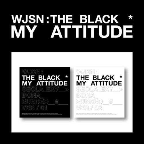 우주소녀 더 블랙 | WJSN: THE BLACK 1ST SINGLE ALBUM [ MY ATTITUDE ]